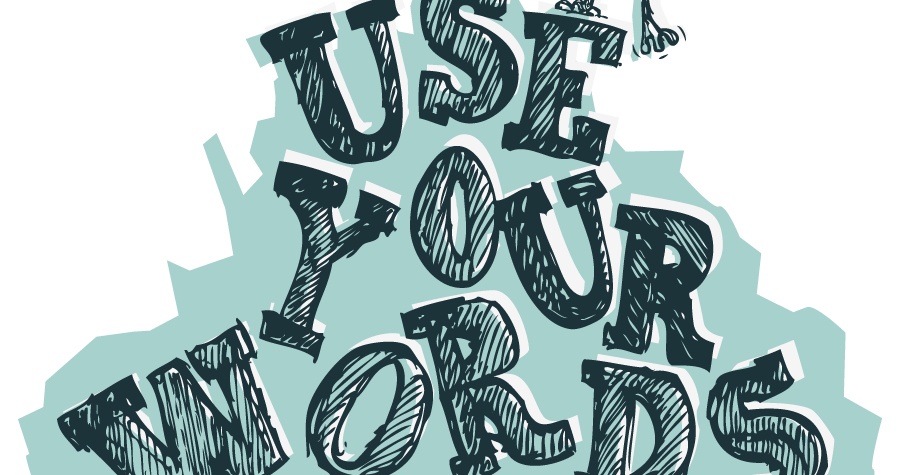 Use Your Words