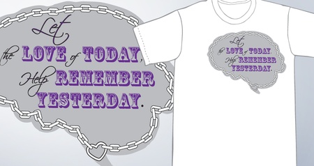 Love Today, Remember Yesterday