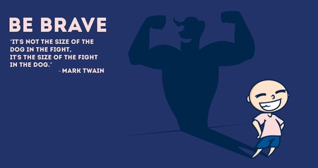 Bravery, Hope, & Strength